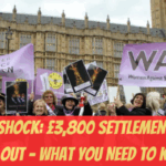 t WASPI Shock: £3,800 Settlement Being Paid Out